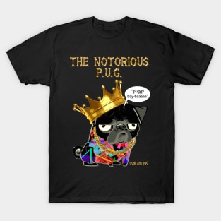 Notorious P.U.G. T-Shirt